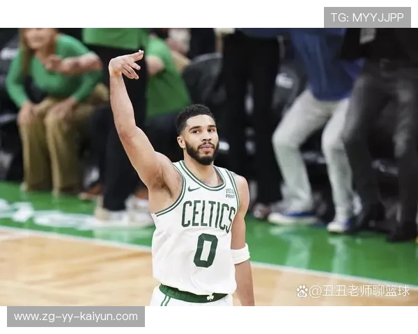 _凯尔特人调整战术，成功应对强敌_，凯尔特人最近